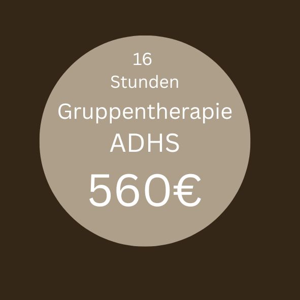 ADHS Gruppentherapoe 360 Euro